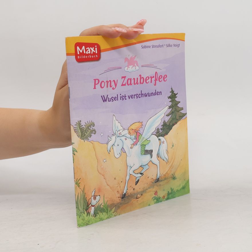 Silke Voigt Pony Zauberfee: Wusel ist verschwunden