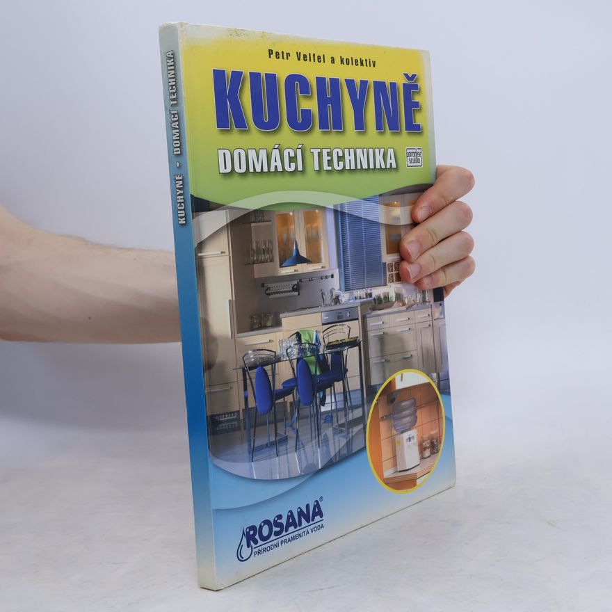 Petr Velfel Kuchyně. Domácí technika.