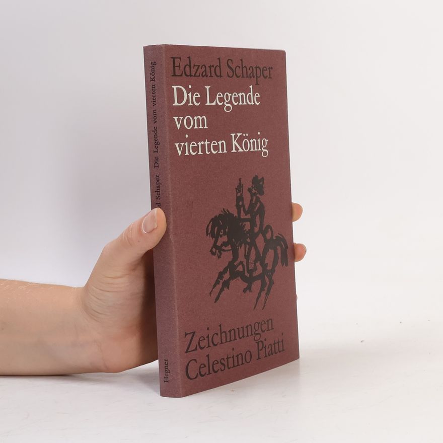 Edzard Schaper Die Legende vom vierten König