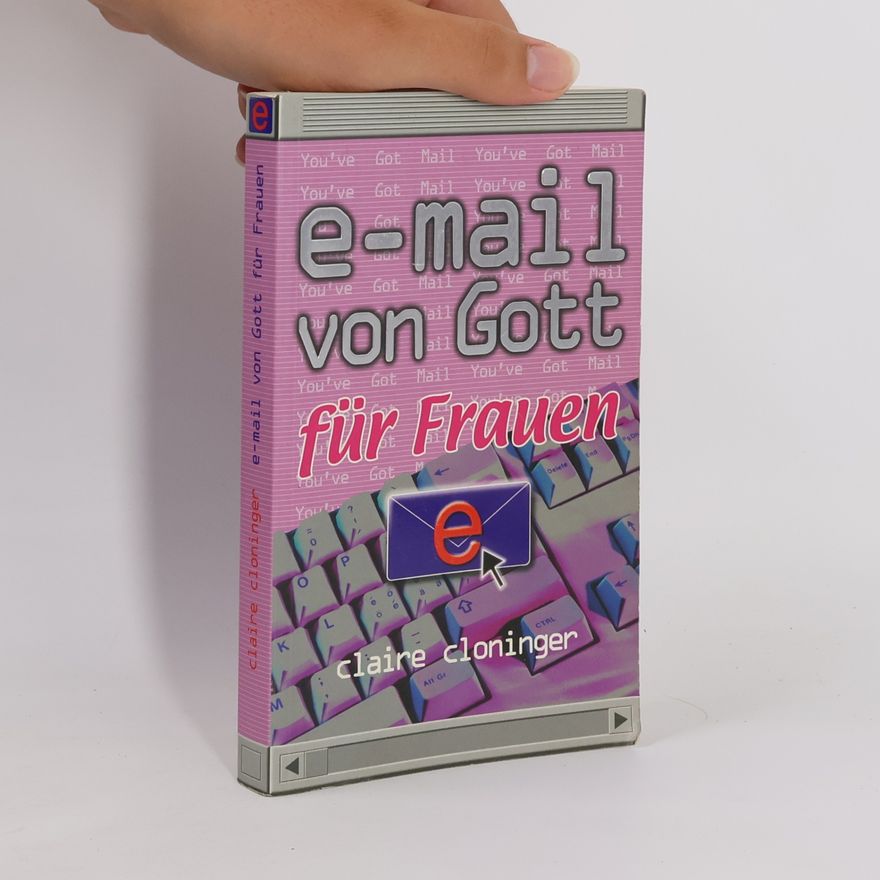 Claire Cloninger E-Mail von Gott für Frauen