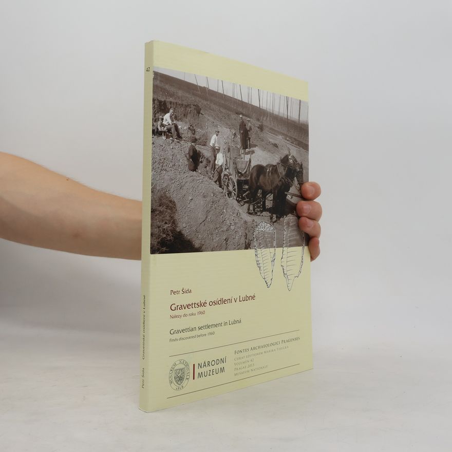 Marika Tisucká Fontes Archaeologici Pragenses - 42: Gravetské osídlení v Lubné