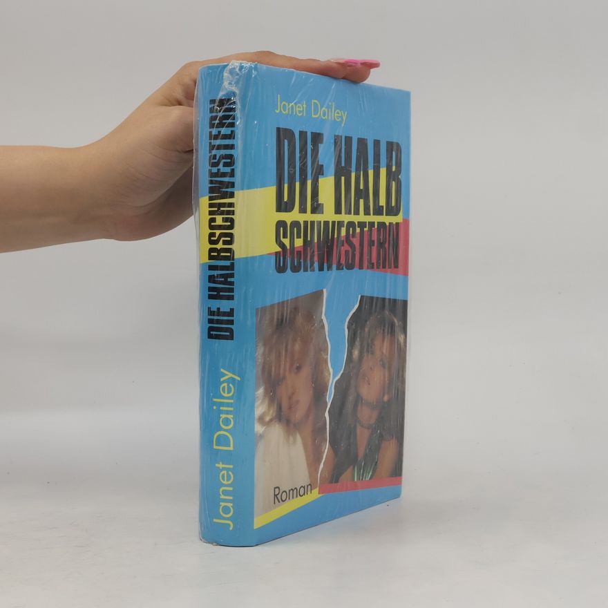 Janet Dailey Die Halb Schwestern