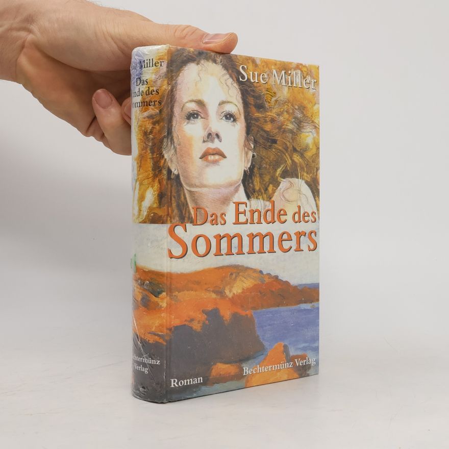 Sue Miller Das Ende des Sommers