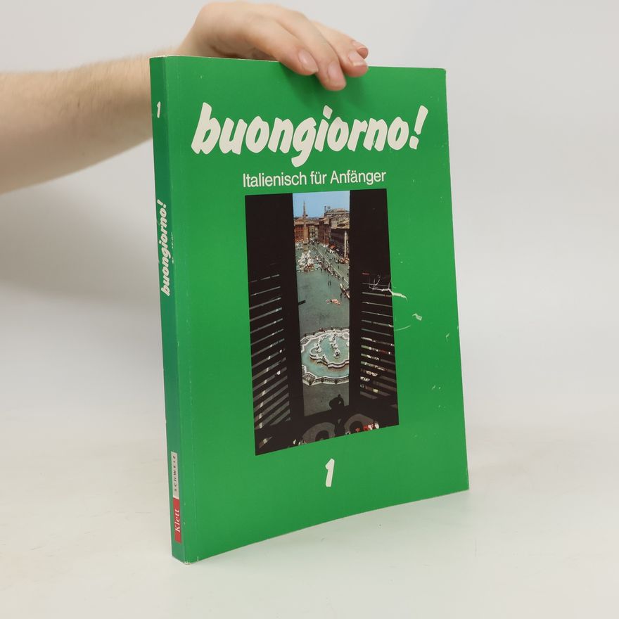 Various authors Buongiorno! : Italienisch für Anfänger