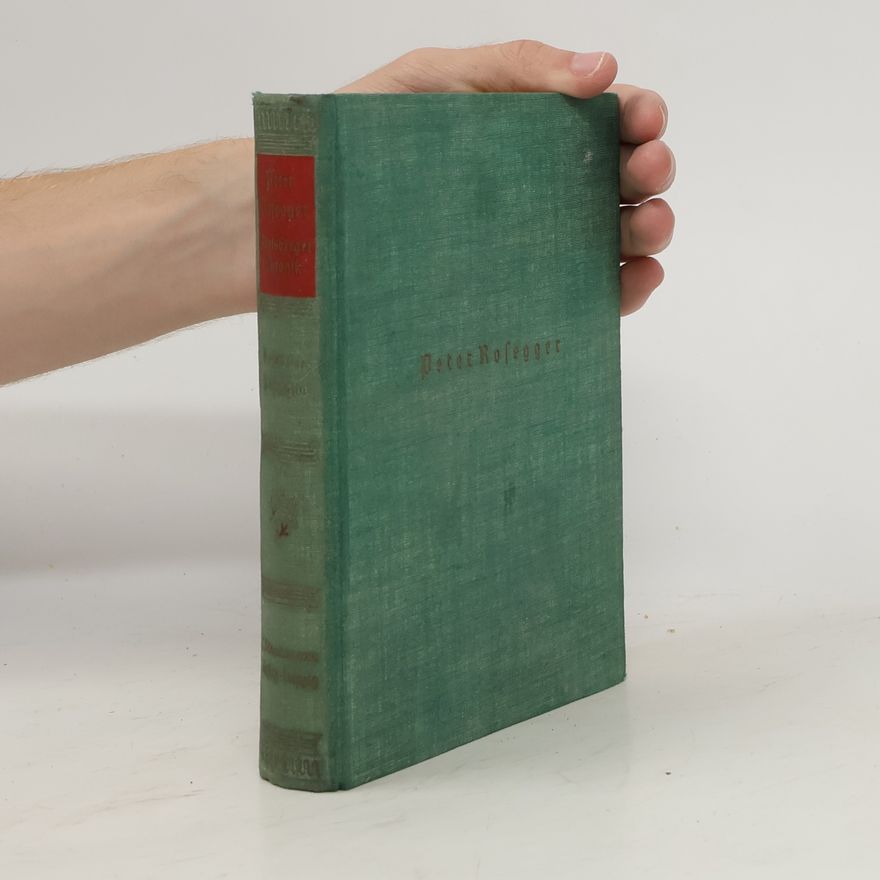 Peter Rosegger Die Abelsberger Chronik