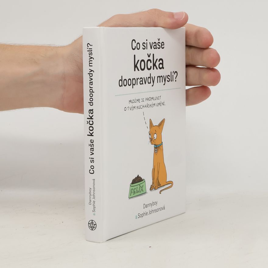 Sophie Johnson Co si vaše kočka doopravdy myslí