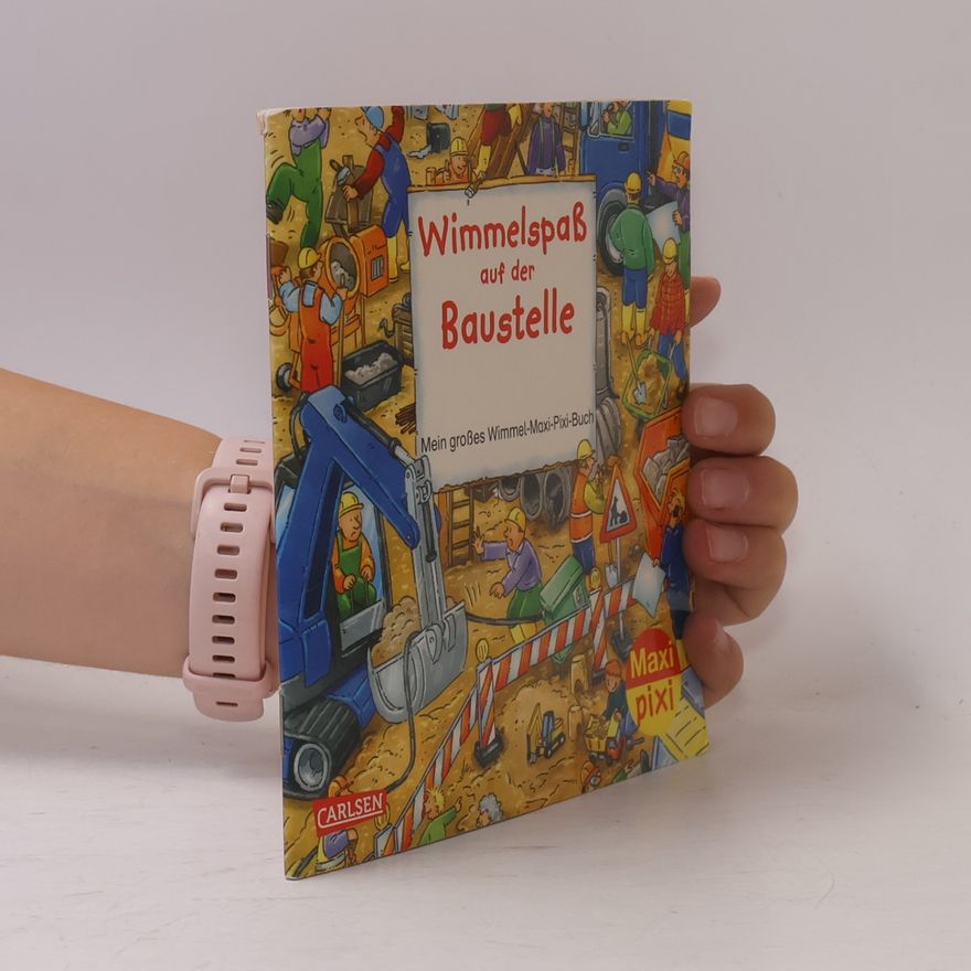 Joachim Krause Wimmelspaß auf der Baustelle