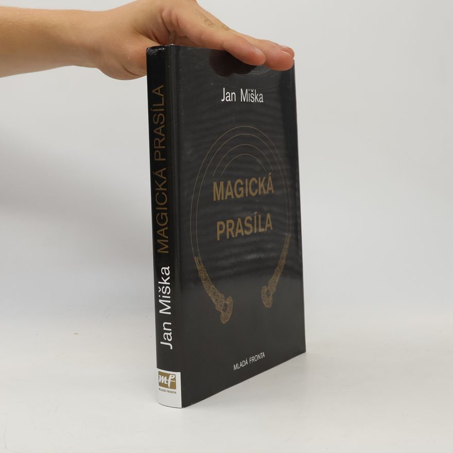 Jan Miška Magická prasíla