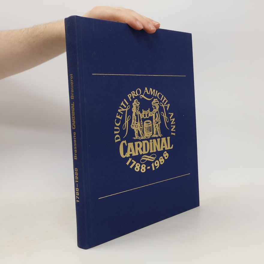 Autorenkollektiv Ducenti pro amicitia anni. Cardinal 1788–1988
