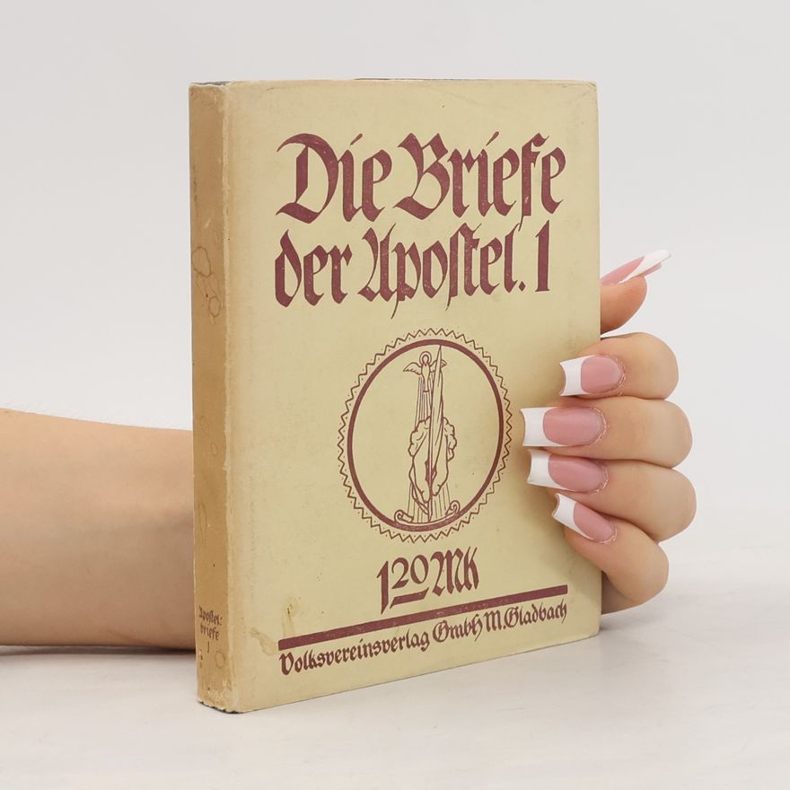 Autorenkollektiv Die Briefe der Apostel 1