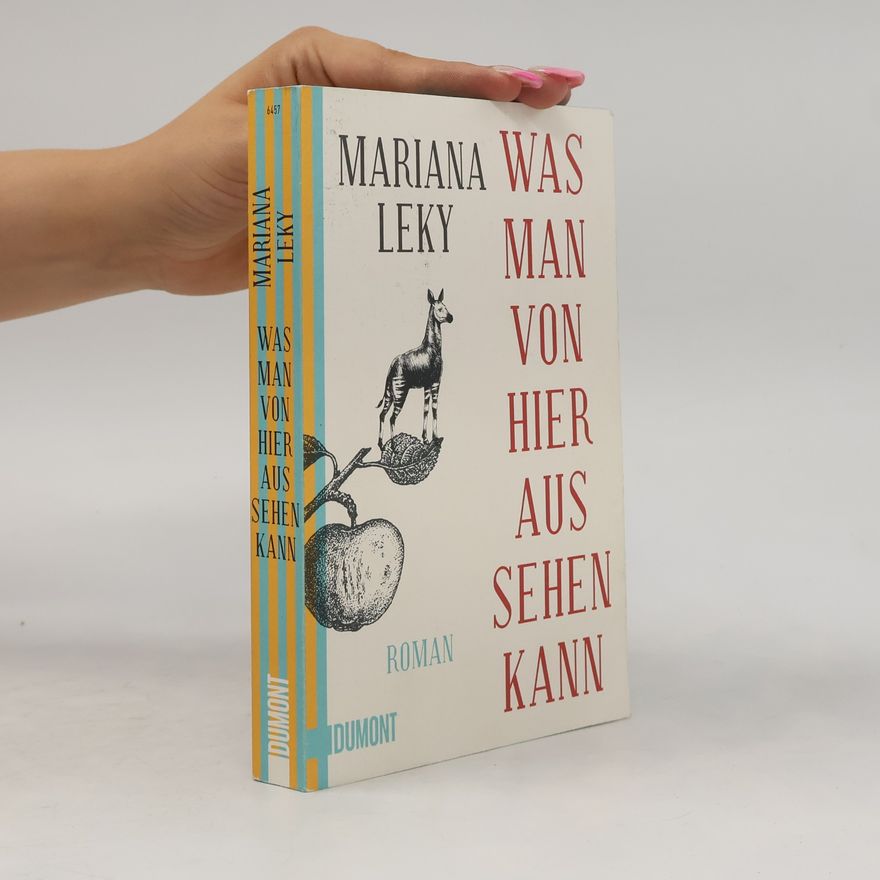 Mariana Leky Was man von hier aus sehen kann