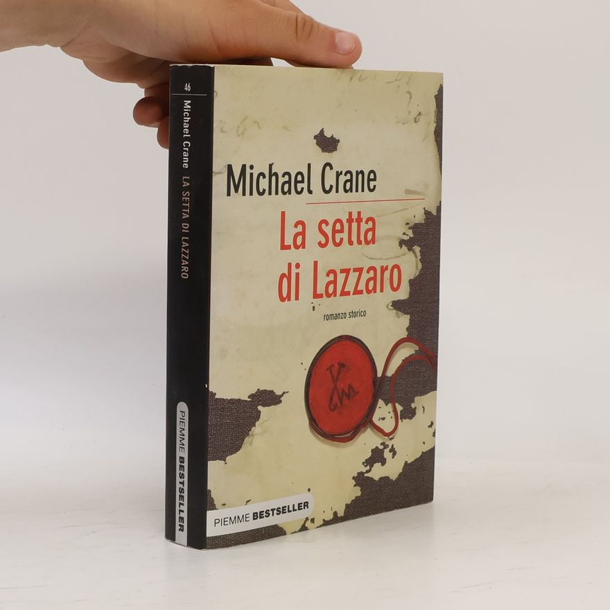 Michael Crane Piemme Bestseller - 46: La setta di Lazzaro