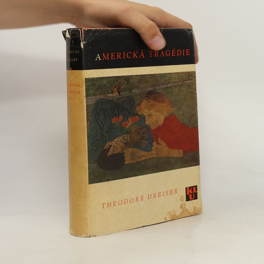 Theodore Dreiser Americká tragédie