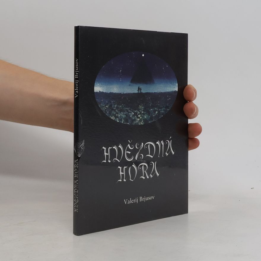 Valerij Jakovlevič Brjusov Hvězdná hora
