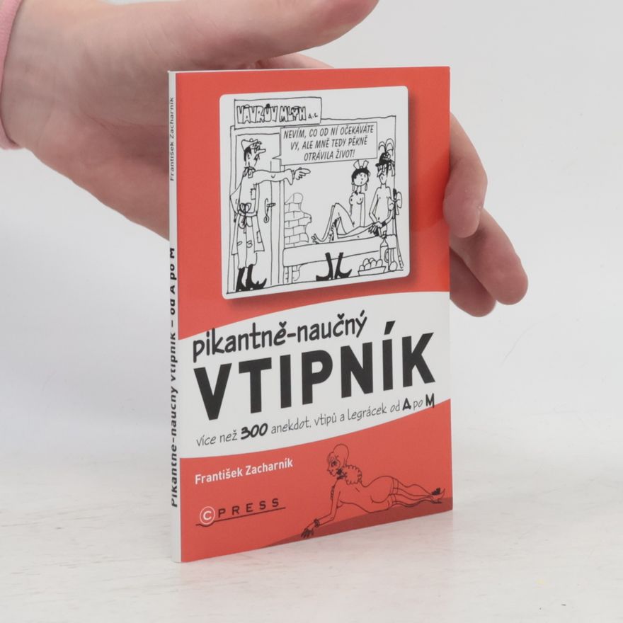 František Zacharník Pikantně-naučný vtipník A - M (1/2)