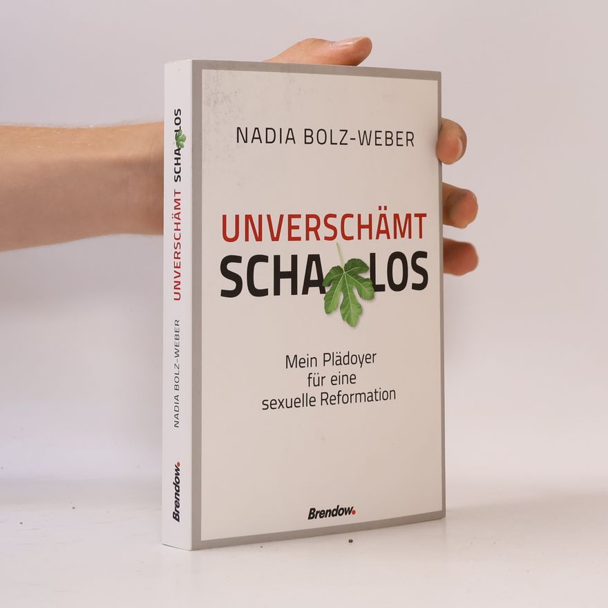 Nadia Bolz-Weber Unverschämt schamlos