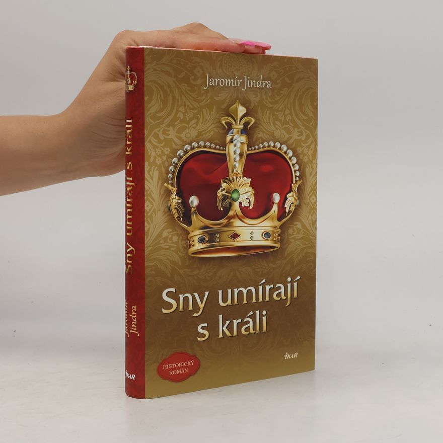 Jaromír Jindra Sny umírají s králi