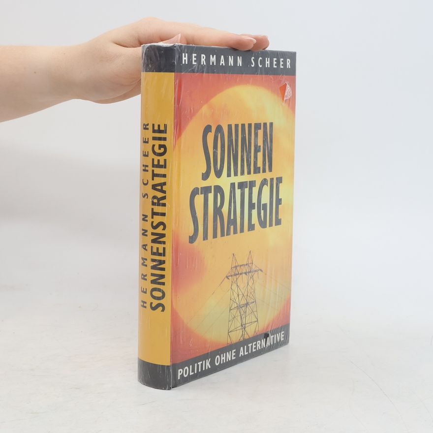 Hermann Scheer Sonnen-Strategie