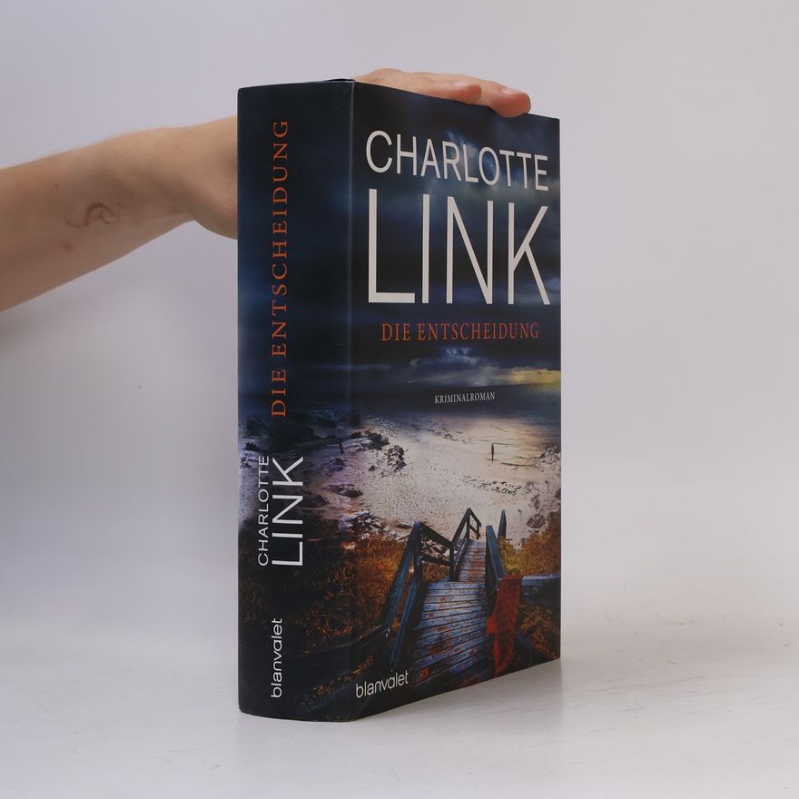 Charlotte Link Die Entscheidung