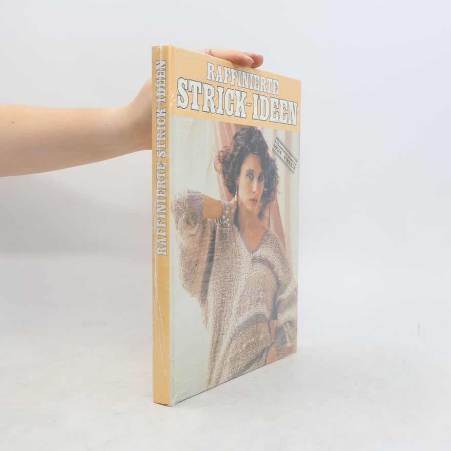 Autorenkollektiv Raffinierte Strick-Ideen