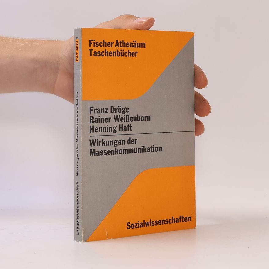 Rainer Weissenborn Wirkungen der Massenkommunikation