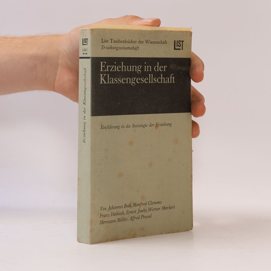 Autorenkollektiv Erziehung in der Klassengesellschaft