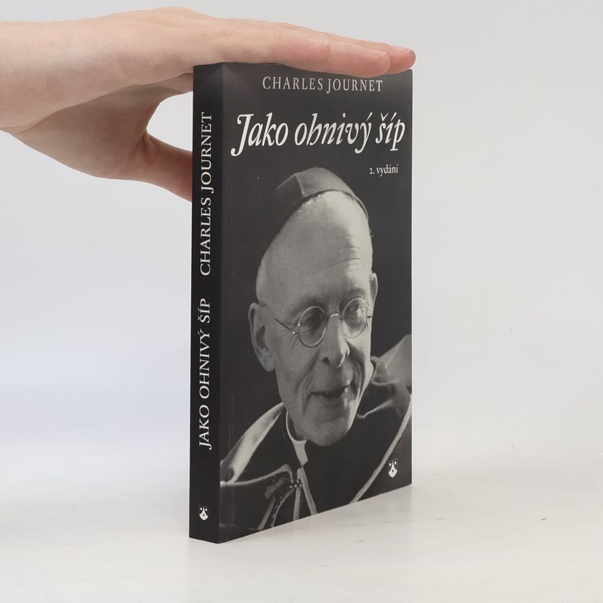 Charles Journet Jako ohnivý šíp