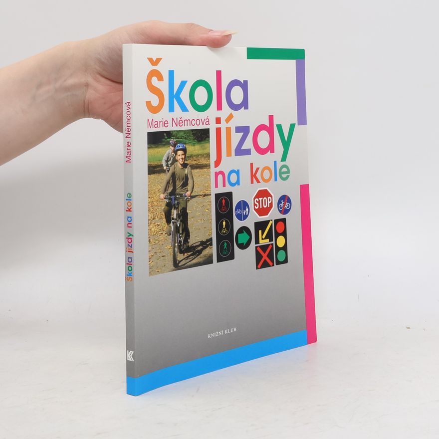 Marie Němcová Škola jízdy na kole