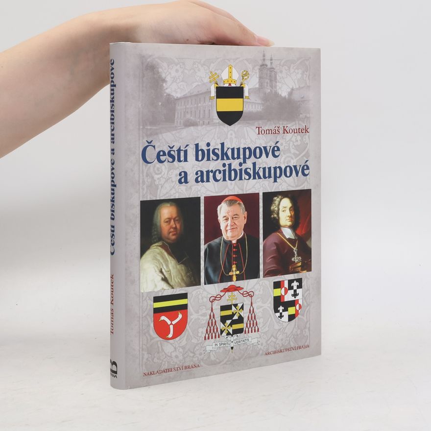 Tomáš Koutek Čeští biskupové a arcibiskupové