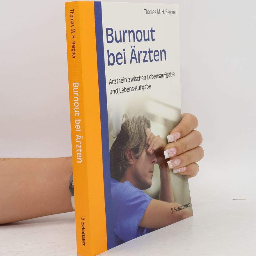 Thomas Bergner Burnout bei Ärzten
