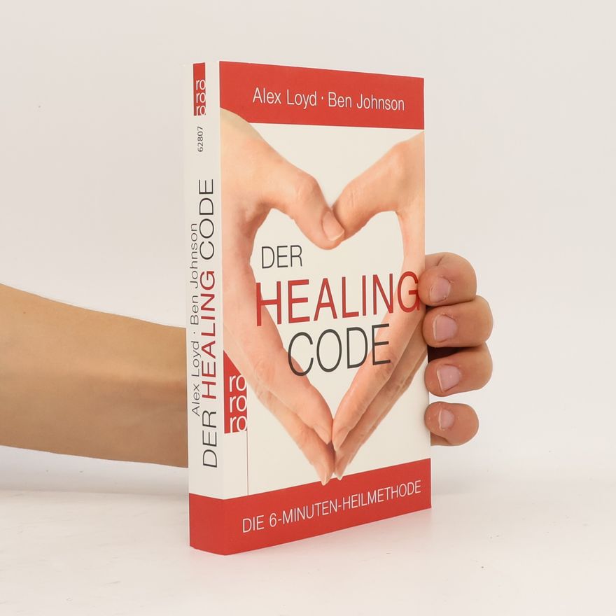 Alexander Loyd Der Healing Code