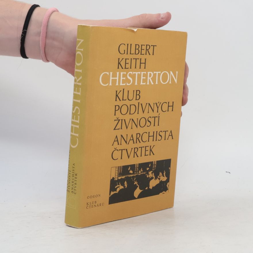 G. K. Chesterton Klub podivných živností. Anarchista Čtvrtek
