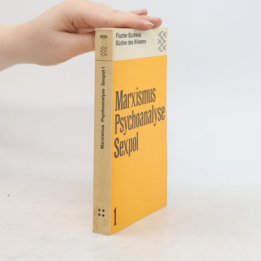 Hans Peter Gente Marxismu. Psychoanalyse. Sexpol. Band 1
