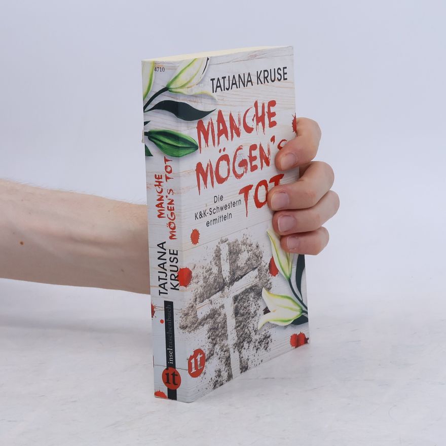 Tatjana Kruse Manche mögen's tot