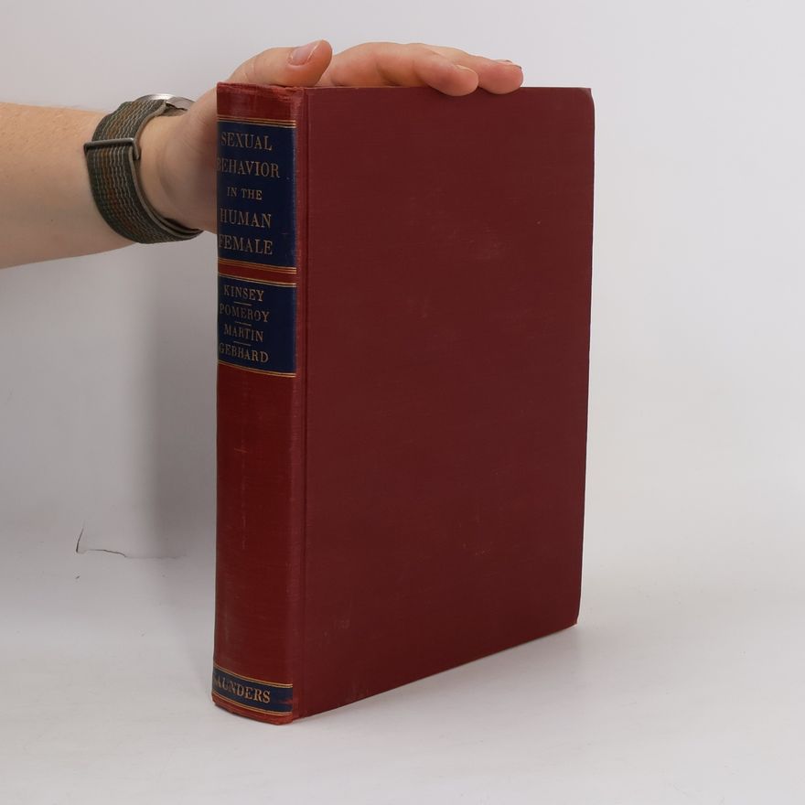 Clyde E. Martin Sexual Behavior in the Human Female