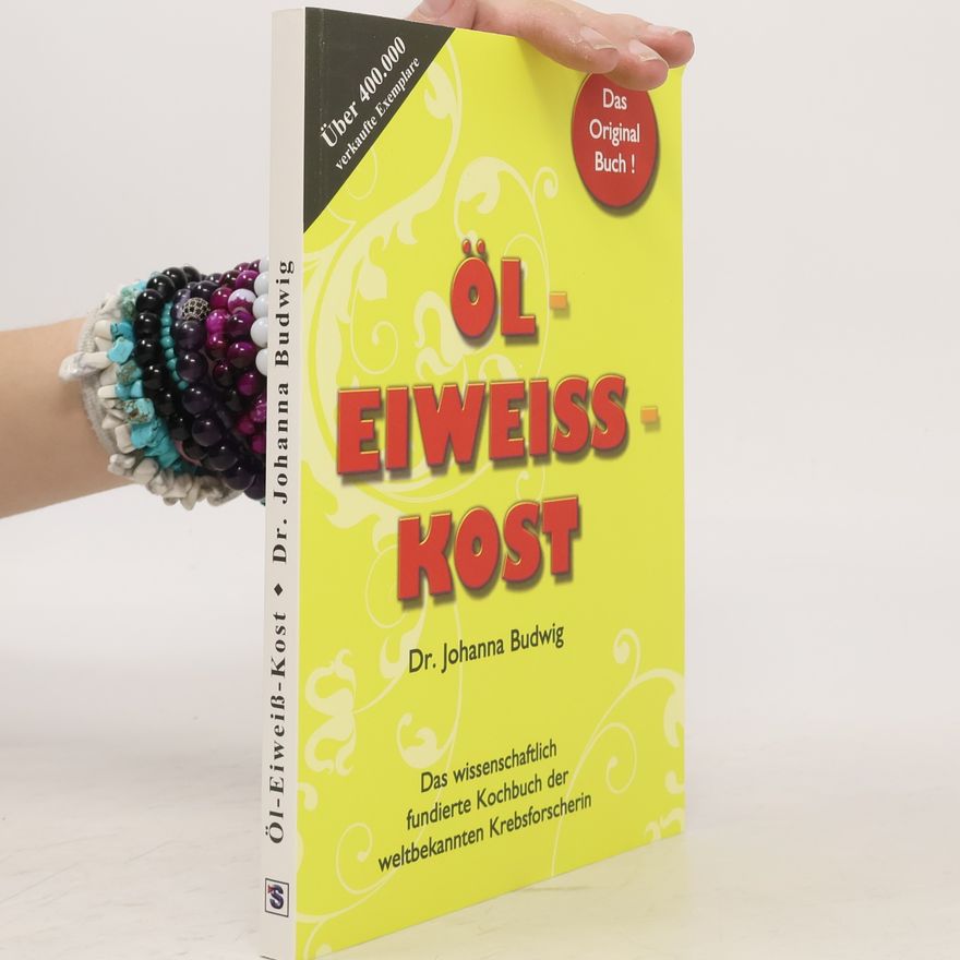 Johanna Budwig Öl-Eiweiß-Kost