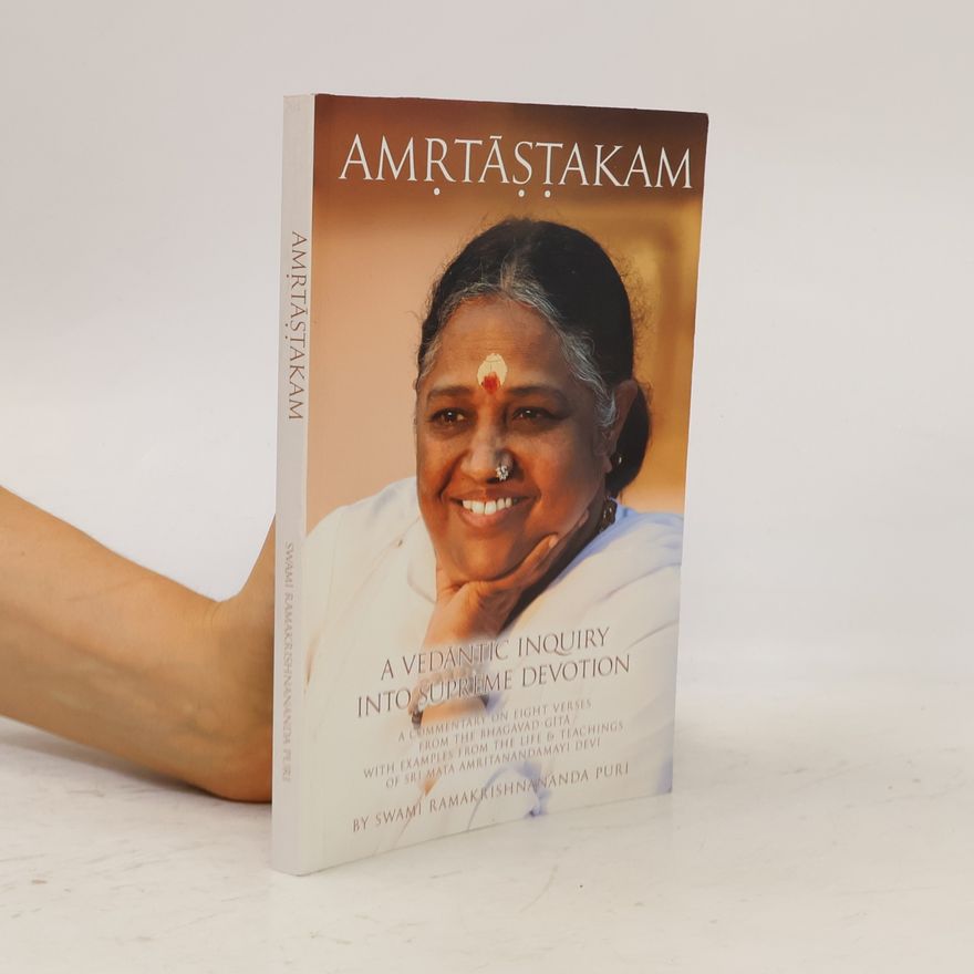 Puri Swami Ramakrishnananda Amṛtāṣṭakam: A Vedantic Inquiry Into Supreme Devotion