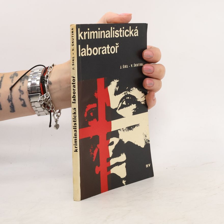 Vladimír Škutina Kriminalistická laboratoř