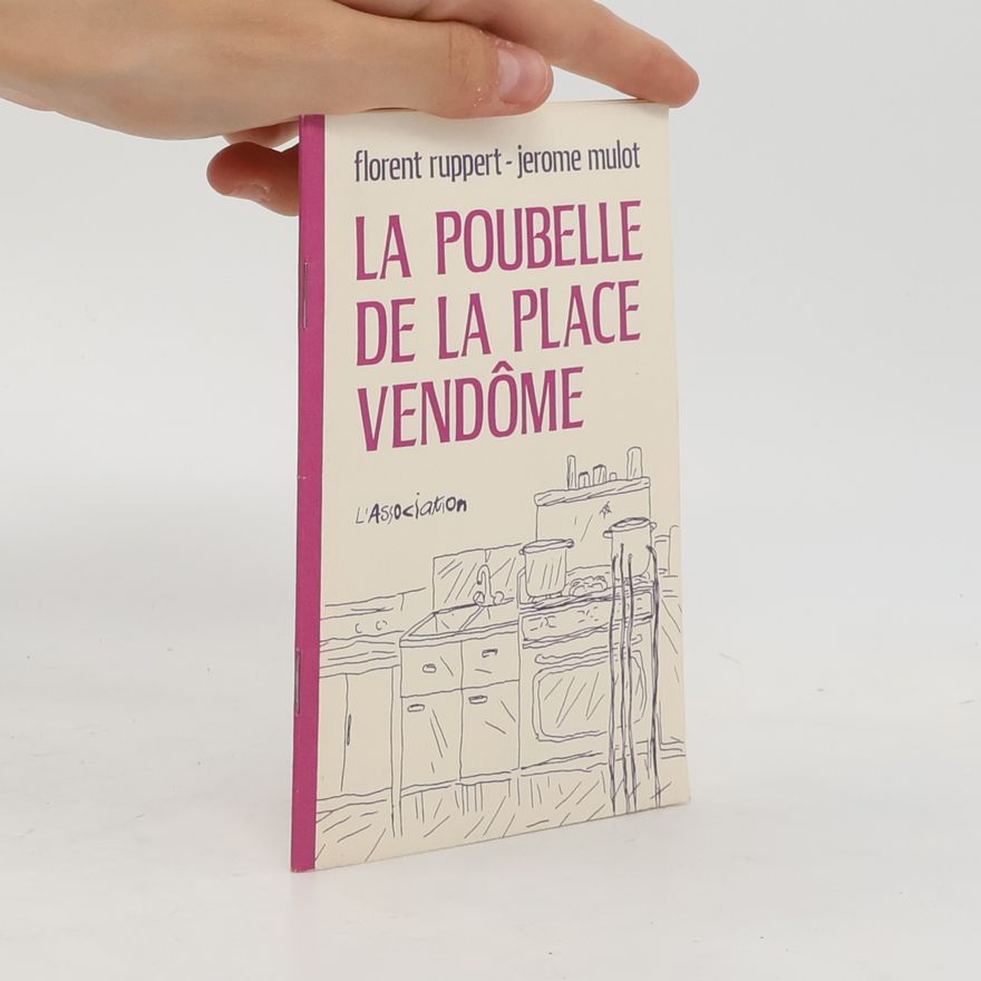 Jerome Mulot La Poubelle de la place Vendôme