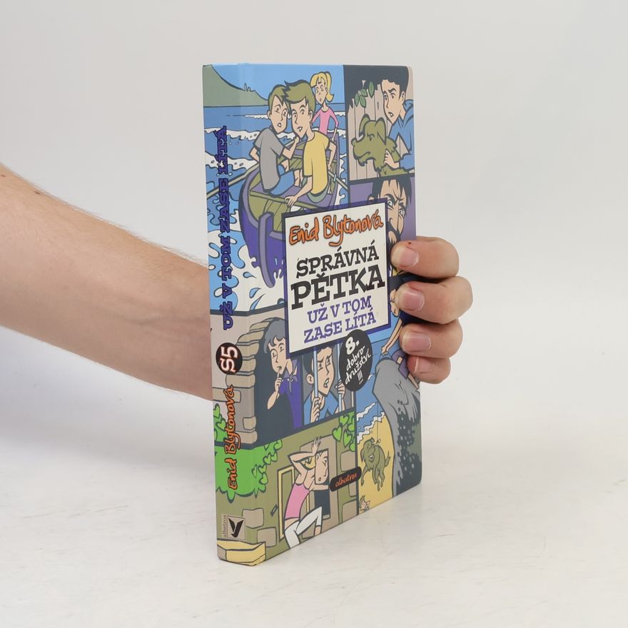 Enid Blyton Správná pětka už v tom zase lítá