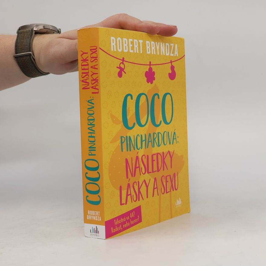 Robert Bryndza Coco Pinchardová: následky lásky a sexu