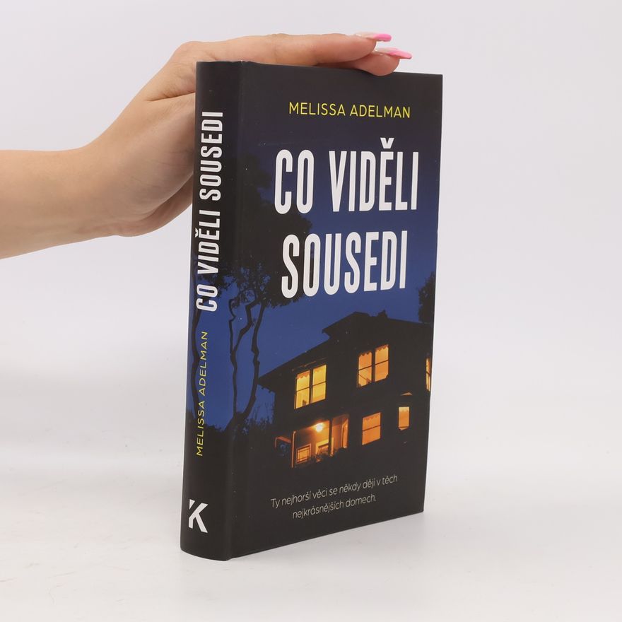 Melissa Adelman Co viděli sousedi