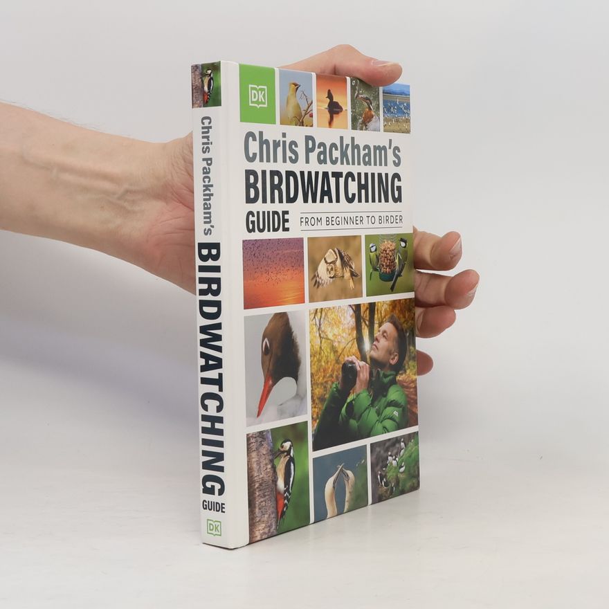 Chris Packham Chris Packham's Birdwatching Guide