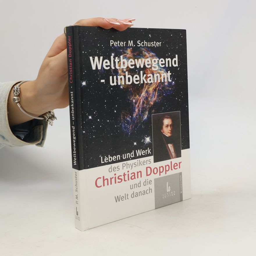 Peter M. Schuster Weltbewegend - unbekannt
