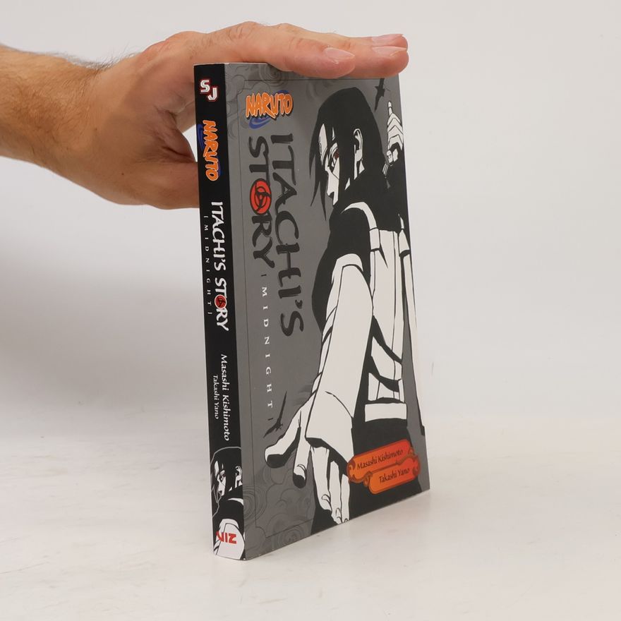 Masaši Kišimoto Itachi's Story. Midnight.
