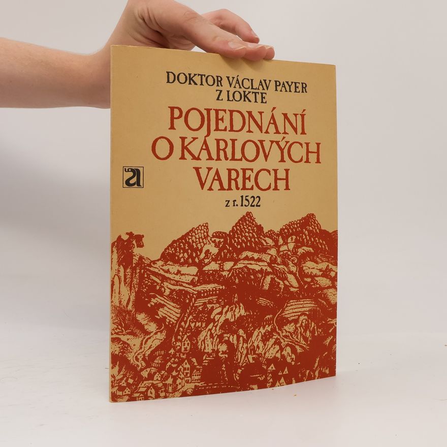 Leopold Zatočil Pojednání o Karlových Varech z r. 1522