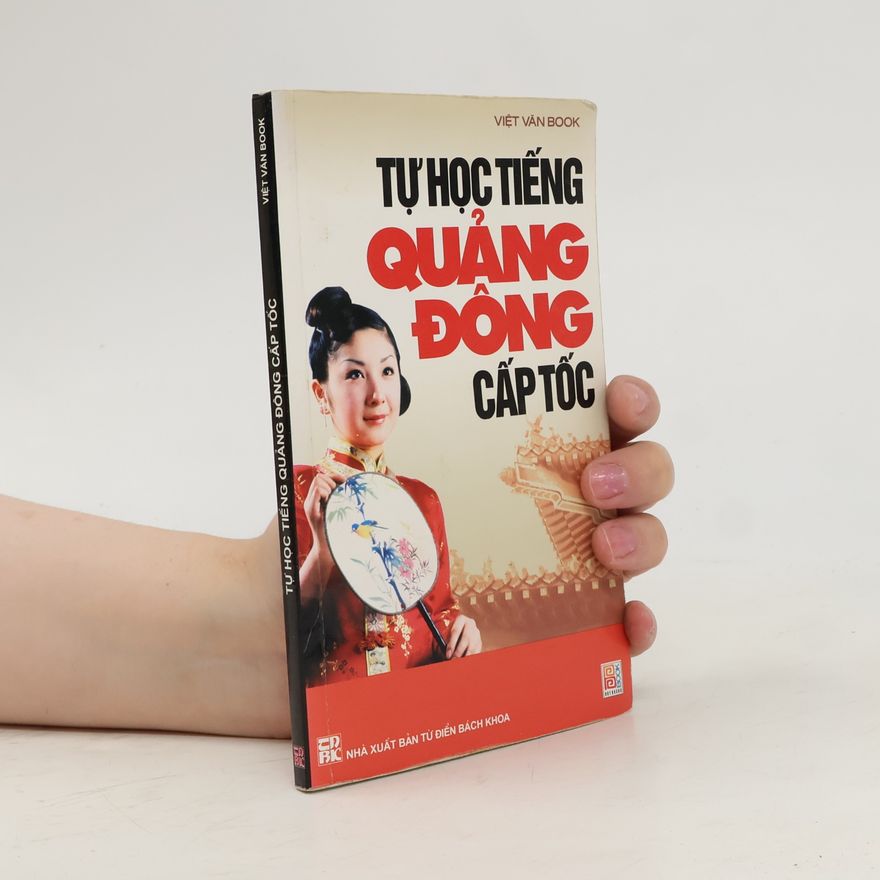 Việt Văn Tự học tiếng Quảng Đông cấp tốc