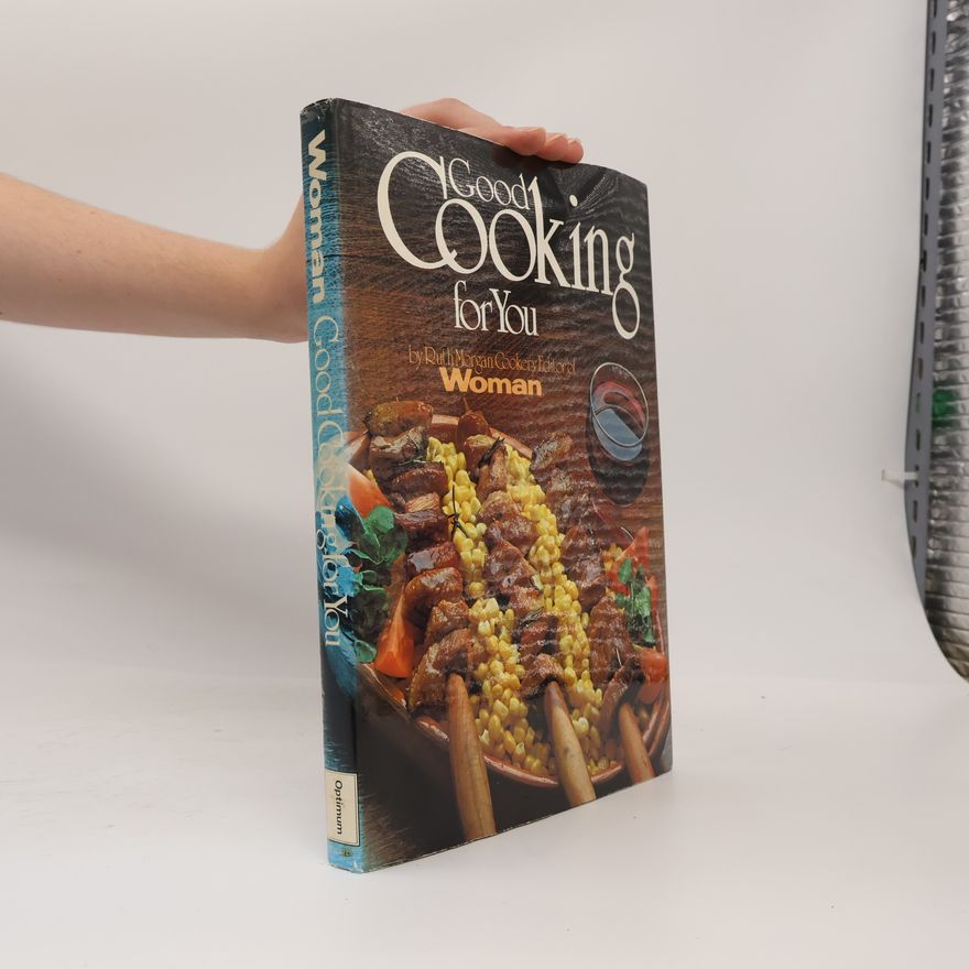 Ruth Morgan Good Cooking for you