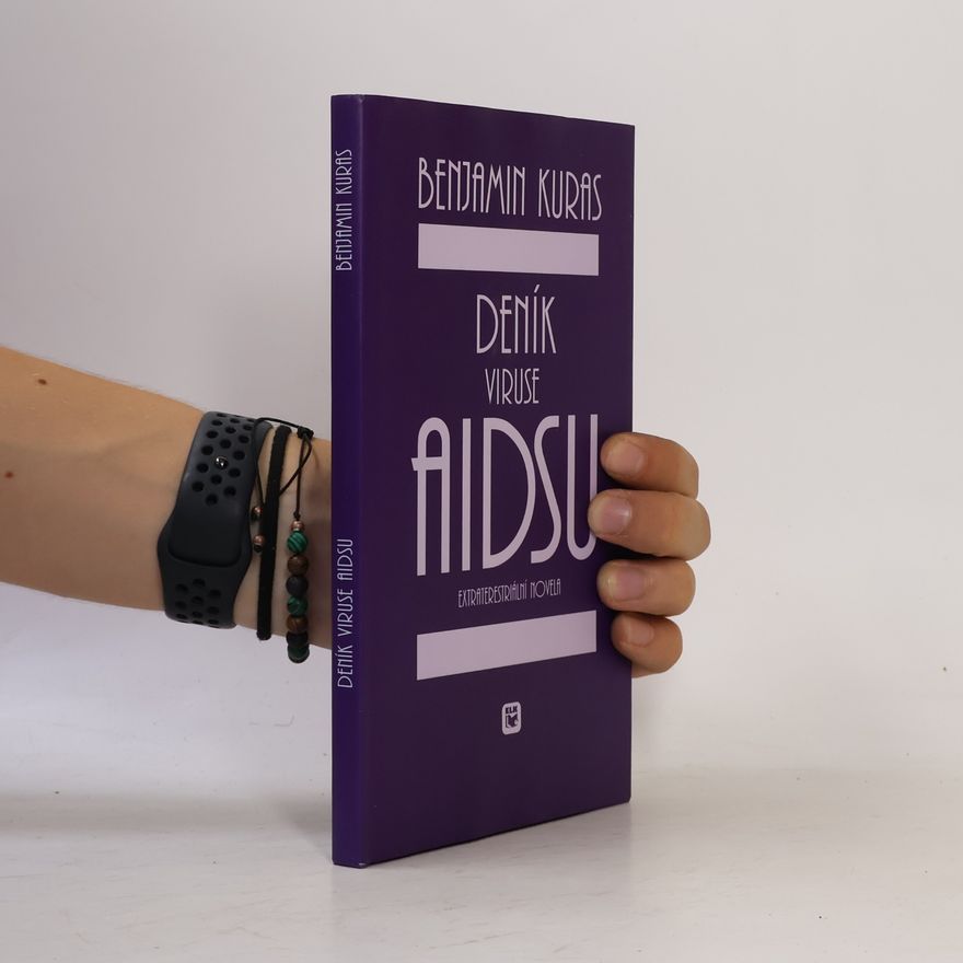 Benjamin Kuras Deník viruse AIDSU