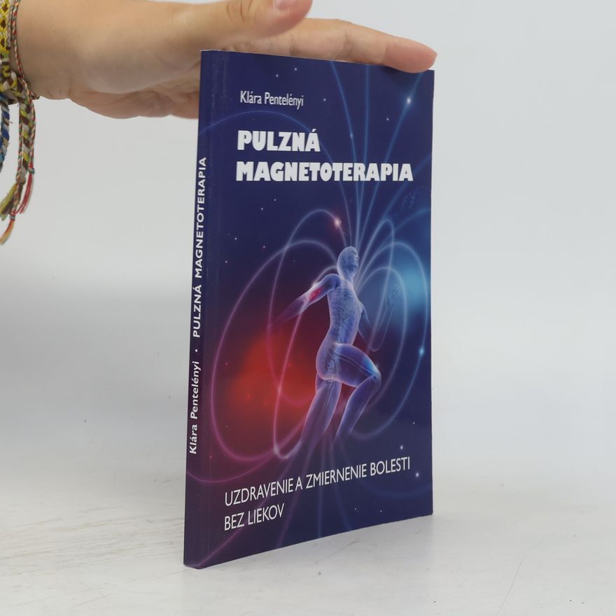 Klára Pentelényi Pulzná magnetoterapia
